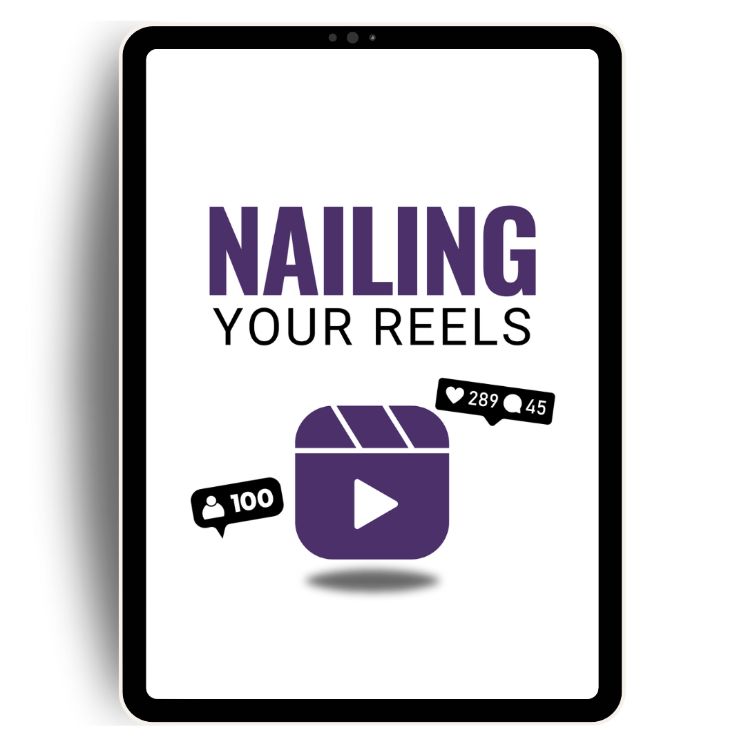 NAILING YOUR REELS